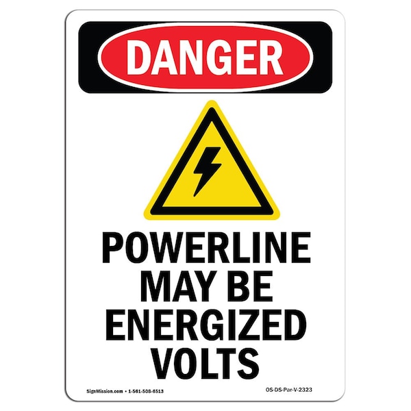 Safety Sign, OSHA Danger, 5" Height, Powerline May Be Energized, Portrait, 10PK